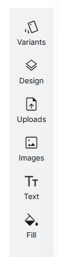 Customizer sidebar showing Variants, Design, Uploads, Images, Text, and Fill icons.